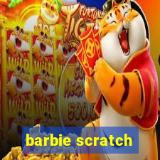 barbie scratch